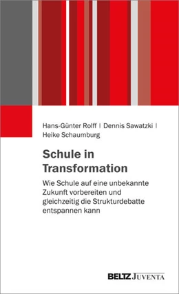 Abbildung von Rolff / Sawatzki | Schule in Transformation | 1. Auflage | 2024 | beck-shop.de