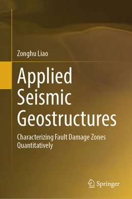 Abbildung von Liao | Applied Seismic Geostructures | 1. Auflage | 2024 | beck-shop.de