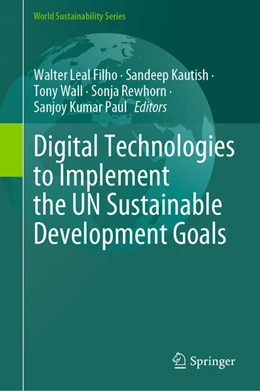 Abbildung von Leal Filho / Kautish | Digital Technologies to Implement the UN Sustainable Development Goals | 1. Auflage | 2024 | beck-shop.de