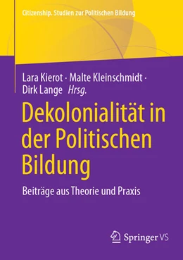 Abbildung von Kierot / Kleinschmidt | Dekolonialität in der Politischen Bildung | 1. Auflage | 2024 | beck-shop.de