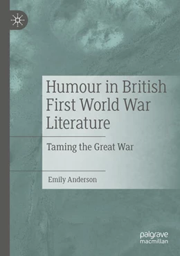 Abbildung von Anderson | Humour in British First World War Literature | 1. Auflage | 2024 | beck-shop.de