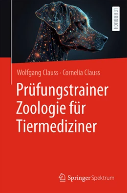 Abbildung von Clauss | Prüfungstrainer Zoologie für Tiermediziner | 1. Auflage | 2025 | beck-shop.de