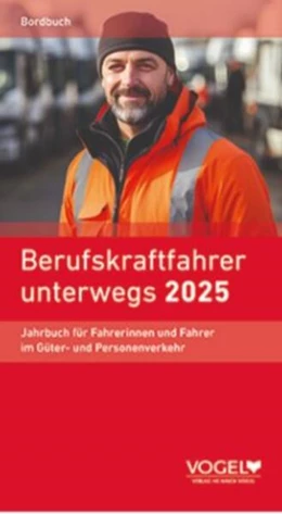 Abbildung von Berufskraftfahrer unterwegs 2025 | 32. Auflage | 2024 | beck-shop.de