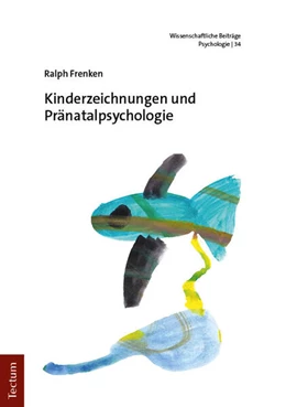 Abbildung von Frenken | Kinderzeichnungen und Pränatalpsychologie | 1. Auflage | 2024 | 34 | beck-shop.de