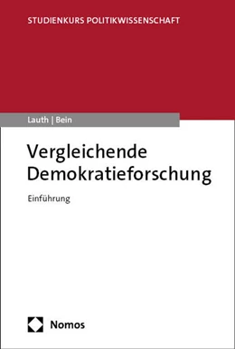 Abbildung von Lauth / Bein | Vergleichende Demokratieforschung | 1. Auflage | 2025 | beck-shop.de