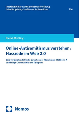 Abbildung von Miehling | Online-Antisemitismus verstehen: Hassrede im Web 2.0 | 1. Auflage | 2024 | 16 | beck-shop.de