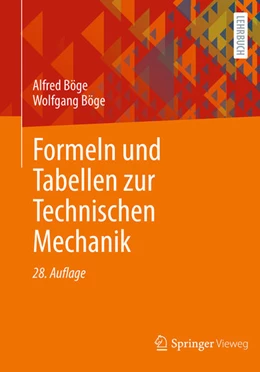 Abbildung von Böge | Formeln und Tabellen zur Technischen Mechanik | 28. Auflage | 2024 | beck-shop.de