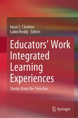 Abbildung von Chahine / Reddy | Educators' Work Integrated Learning Experiences | 1. Auflage | 2024 | beck-shop.de