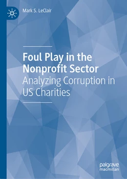 Abbildung von LeClair | Foul Play in the Nonprofit Sector | 1. Auflage | 2024 | beck-shop.de