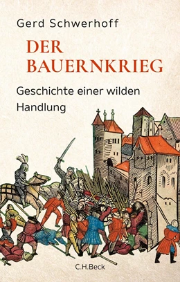 Abbildung von Schwerhoff | Der Bauernkrieg | 1. Auflage | 2024 | beck-shop.de