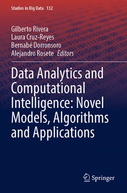 Abbildung von Rivera / Rosete | Data Analytics and Computational Intelligence: Novel Models, Algorithms and Applications | 1. Auflage | 2024 | beck-shop.de