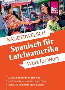 Abbildung von Celi-Kresling | Reise Know-How Sprachführer Spanisch für Lateinamerika - Wort für Wort | 20. Auflage | 2024 | beck-shop.de