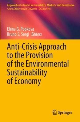 Abbildung von Sergi / Popkova | Anti-Crisis Approach to the Provision of the Environmental Sustainability of Economy | 1. Auflage | 2024 | beck-shop.de