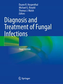 Abbildung von Hospenthal / Rinaldi | Diagnosis and Treatment of Fungal Infections | 3. Auflage | 2024 | beck-shop.de