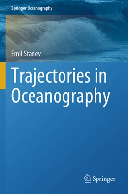 Abbildung von Stanev | Trajectories in Oceanography | 1. Auflage | 2024 | beck-shop.de