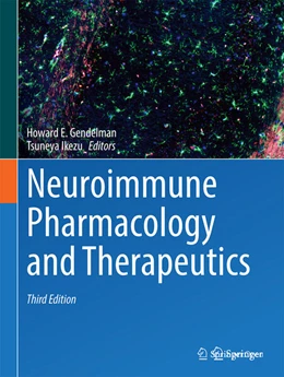 Abbildung von Gendelman / Ikezu | Neuroimmune Pharmacology and Therapeutics | 3. Auflage | 2024 | beck-shop.de