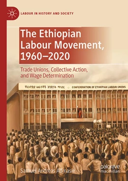 Abbildung von Admasie | The Ethiopian Labour Movement | 1. Auflage | 2024 | beck-shop.de