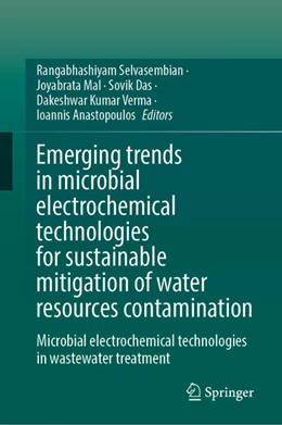 Abbildung von Selvasembian / Mal | Emerging trends in microbial electrochemical technologies for sustainable mitigation of water resources contamination | 1. Auflage | 2025 | beck-shop.de