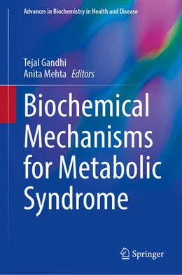 Abbildung von Gandhi / Mehta | Biochemical Mechanisms for Metabolic Syndrome | 1. Auflage | 2024 | 31 | beck-shop.de