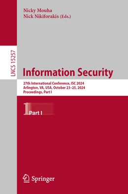 Abbildung von Mouha / Nikiforakis | Information Security | 1. Auflage | 2024 | 15257 | beck-shop.de