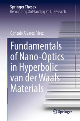 Abbildung von Álvarez Pérez | Fundamentals of Nano-Optics in Hyperbolic van der Waals Materials | 1. Auflage | 2024 | beck-shop.de