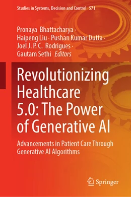 Abbildung von Bhattacharya / Liu | Revolutionizing Healthcare 5.0: The Power of Generative AI | 1. Auflage | 2025 | 571 | beck-shop.de