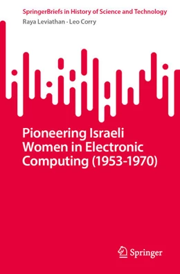 Abbildung von Leviathan / Corry | Pioneering Israeli Women in Electronic Computing (1953-1970) | 1. Auflage | 2025 | beck-shop.de