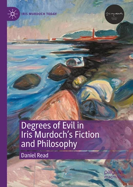 Abbildung von Read | Degrees of Evil in Iris Murdoch's Fiction and Philosophy | 1. Auflage | 2025 | beck-shop.de