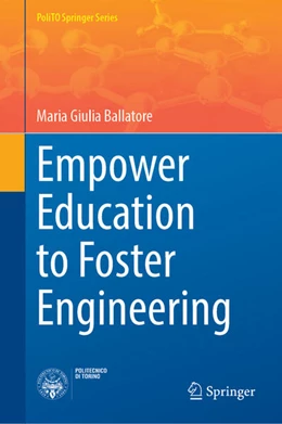 Abbildung von Ballatore | Empower Education to Foster Engineering | 1. Auflage | 2024 | beck-shop.de