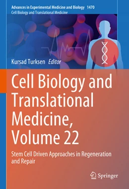 Abbildung von Turksen | Cell Biology and Translational Medicine, Volume 22 | 1. Auflage | 2024 | beck-shop.de