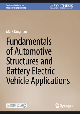 Abbildung von Dingman | Fundamentals of Automotive Structures and Battery Electric Vehicle Applications | 1. Auflage | 2025 | beck-shop.de