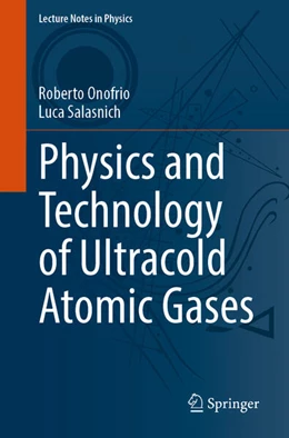 Abbildung von Onofrio / Salasnich | Physics and Technology of Ultracold Atomic Gases | 1. Auflage | 2024 | 1034 | beck-shop.de