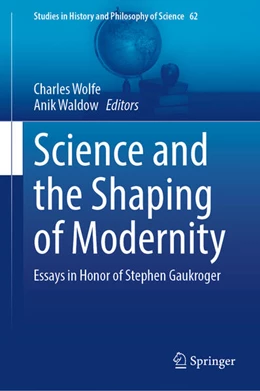 Abbildung von Wolfe / Waldow | Science and the Shaping of Modernity | 1. Auflage | 2025 | 62 | beck-shop.de