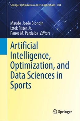 Abbildung von Blondin / Fister, Jr. | Artificial Intelligence, Optimization, and Data Sciences in Sports | 1. Auflage | 2025 | 218 | beck-shop.de