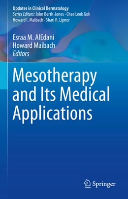 Abbildung von Maibach / AlEdani | Mesotherapy and Its Medical Applications | 1. Auflage | 2024 | beck-shop.de