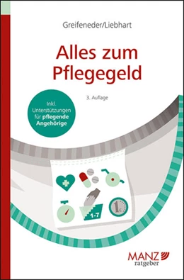 Abbildung von Greifeneder | Alles zum Pflegegeld | 3. Auflage | 2024 | beck-shop.de