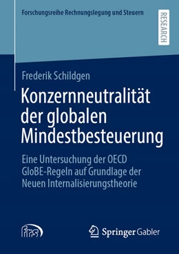 Abbildung von Schildgen | Konzernneutralität der globalen Mindestbesteuerung | 1. Auflage | 2024 | beck-shop.de