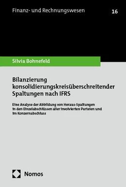 Abbildung von Bohnefeld | Bilanzierung konsolidierungskreisüberschreitender Spaltungen nach IFRS | 1. Auflage | 2024 | 16 | beck-shop.de