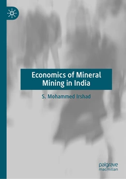 Abbildung von Irshad | Economics of Mineral Mining in India | 1. Auflage | 2024 | beck-shop.de