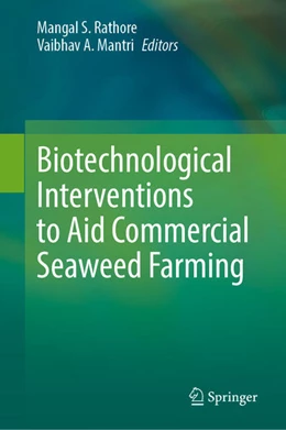 Abbildung von Rathore / Mantri | Biotechnological Interventions to Aid Commercial Seaweed Farming | 1. Auflage | 2025 | beck-shop.de