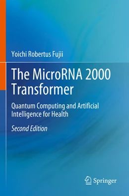 Abbildung von Fujii | The MicroRNA 2000 Transformer | 2. Auflage | 2024 | beck-shop.de