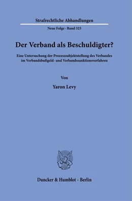 Abbildung von Levy | Der Verband als Beschuldigter? | 1. Auflage | 2024 | 323 | beck-shop.de