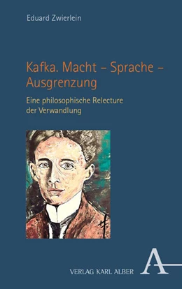 Abbildung von Zwierlein | Kafka. Macht – Sprache – Ausgrenzung | 1. Auflage | 2024 | beck-shop.de