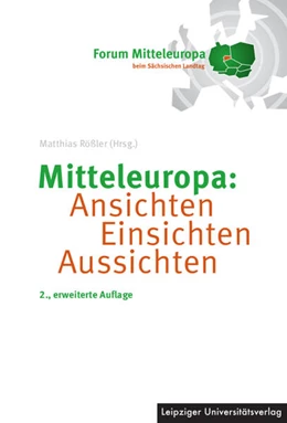 Abbildung von Rößler | Mitteleuropa: Ansichten Einsichten Aussichten | 2. Auflage | 2024 | beck-shop.de