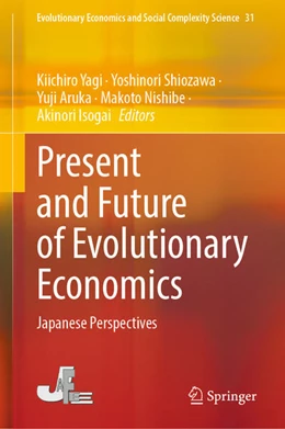 Abbildung von Yagi / Shiozawa | Present and Future of Evolutionary Economics | 1. Auflage | 2024 | beck-shop.de