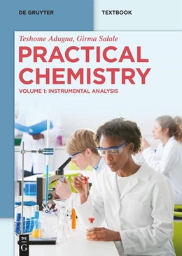 Abbildung von Adugna / Salale | Practical Chemistry | 1. Auflage | 2024 | beck-shop.de