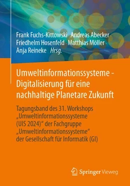 Abbildung von Fuchs-Kittowski / Abecker | Umweltinformationssysteme - Digitalisierung für eine nachhaltige Planetare Zukunft | 1. Auflage | 2024 | beck-shop.de