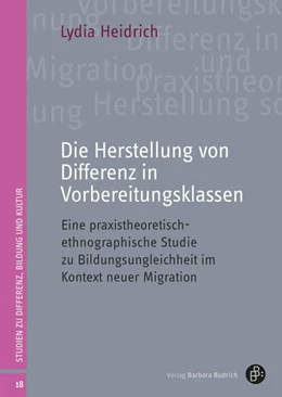 Abbildung von Heidrich | Die Herstellung von Differenz in Vorbereitungsklassen | 1. Auflage | 2024 | beck-shop.de