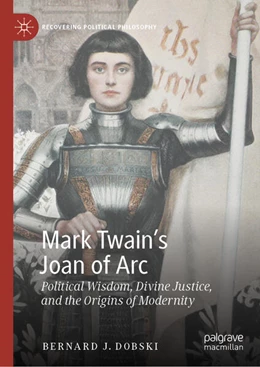 Abbildung von Dobski | Mark Twain's Joan of Arc | 1. Auflage | 2024 | beck-shop.de