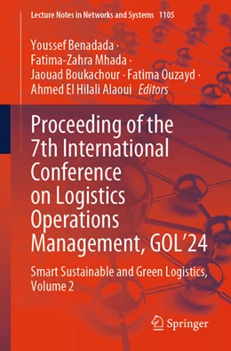 Abbildung von Benadada / Mhada | Proceeding of the 7th International Conference on Logistics Operations Management, GOL'24 | 1. Auflage | 2024 | beck-shop.de